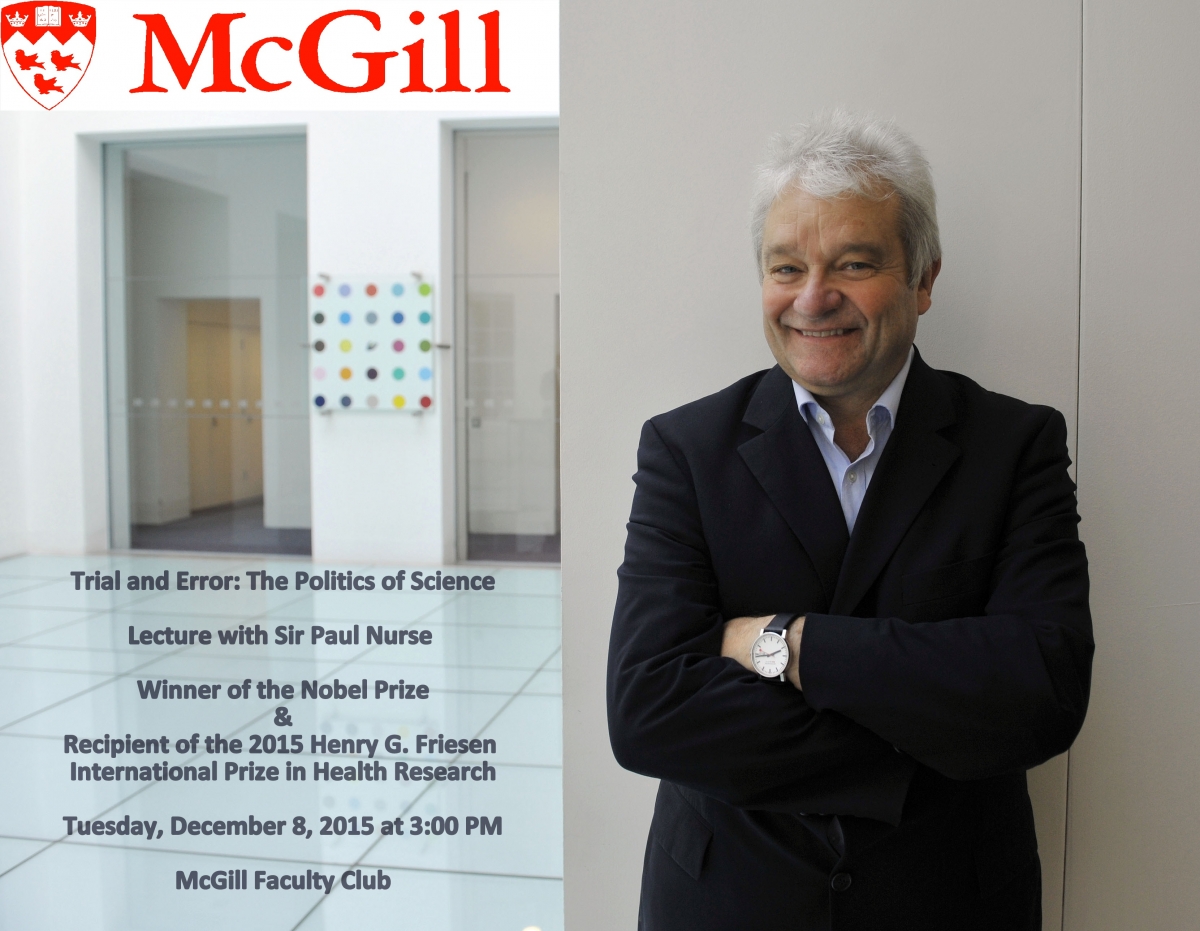 POSTER - 2015 McGill - Sir Paul Nurse - Friesen Prize Institutional visit
