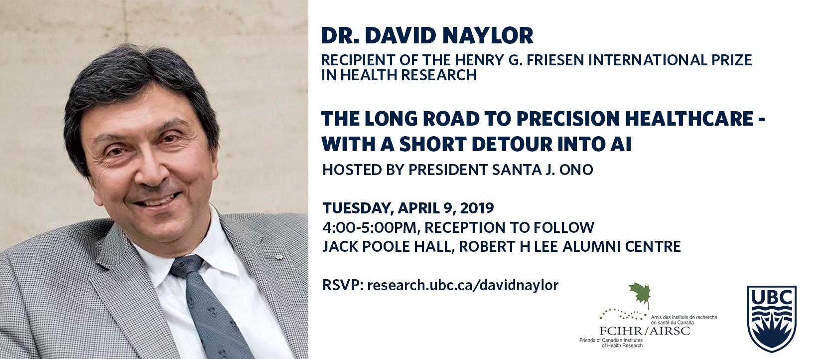 POSTER - 2019 UBC - Dr. David Naylor - Friesen Prize Institutional visit
