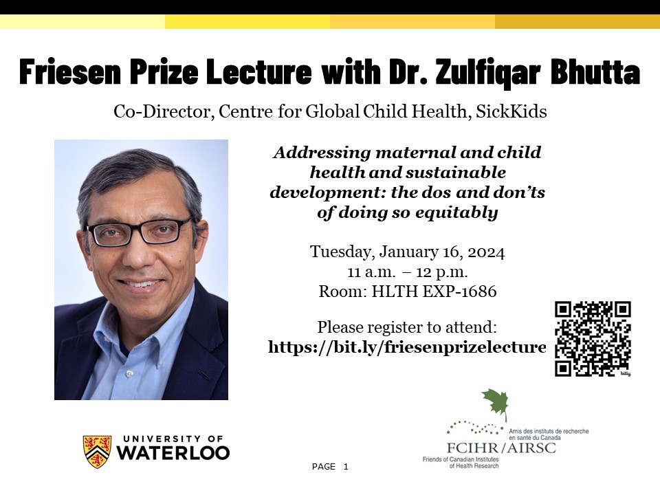 Poster - 2024 U Waterloo Friesen Prize Institutional visit - Dr. Zulfiqar Bhutta